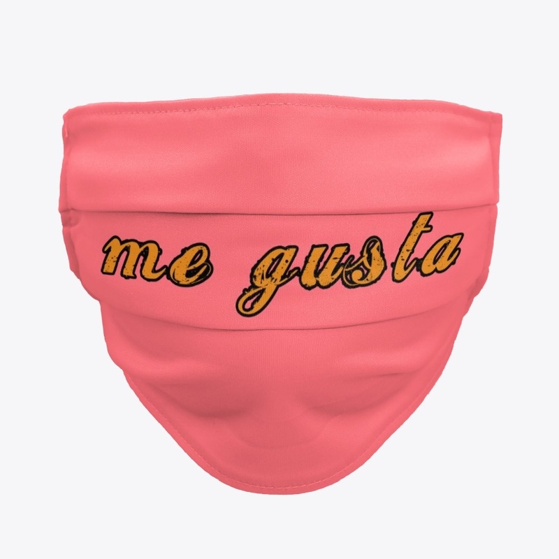 ME GUSTA