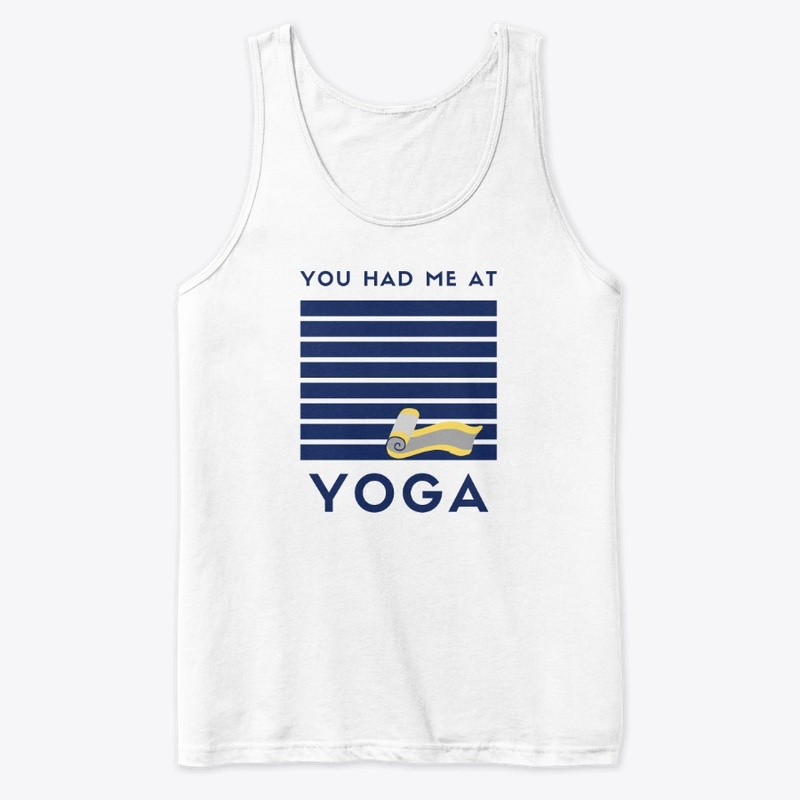 You Had Me At Yoga