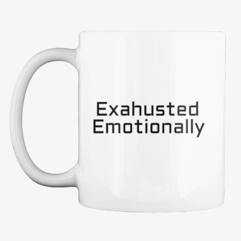 emotionally exhausted 