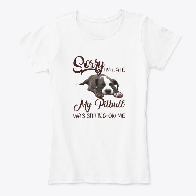 Sorry I'm late My Pit Was Sitting On Me