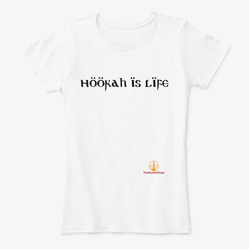 Hookah is Life