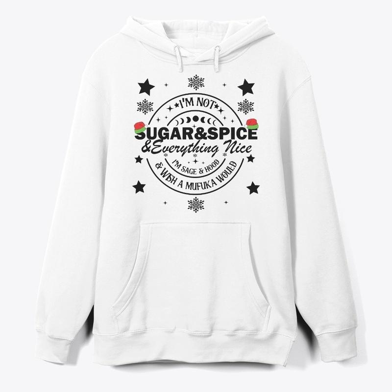 I Am Not Sugar and Spice