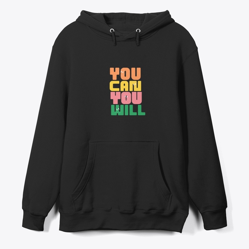 You can you will tee shirt 