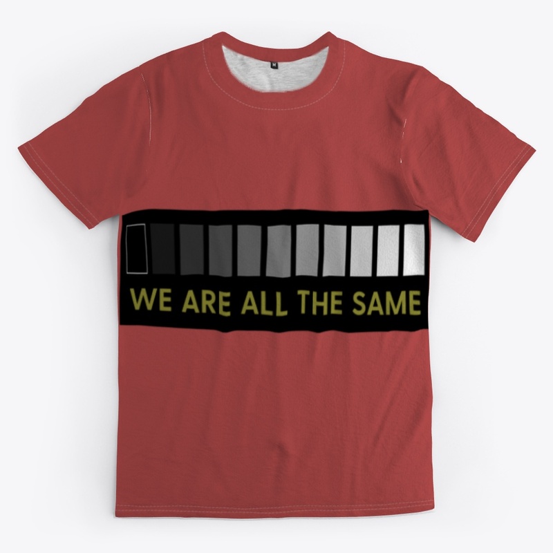 We Are All The Same