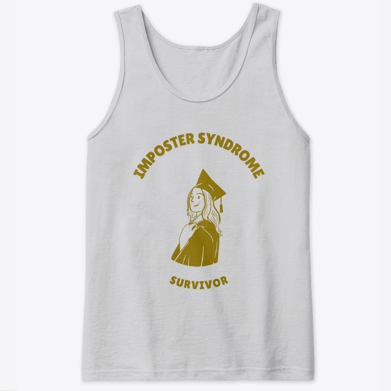 Imposter Syndrome Survivor