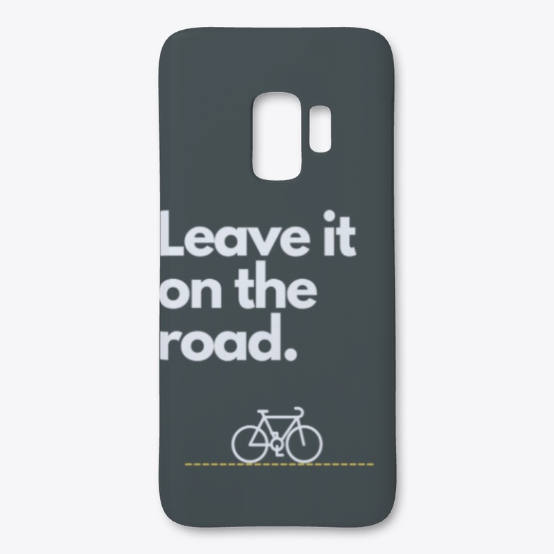 Leave it on the Road
