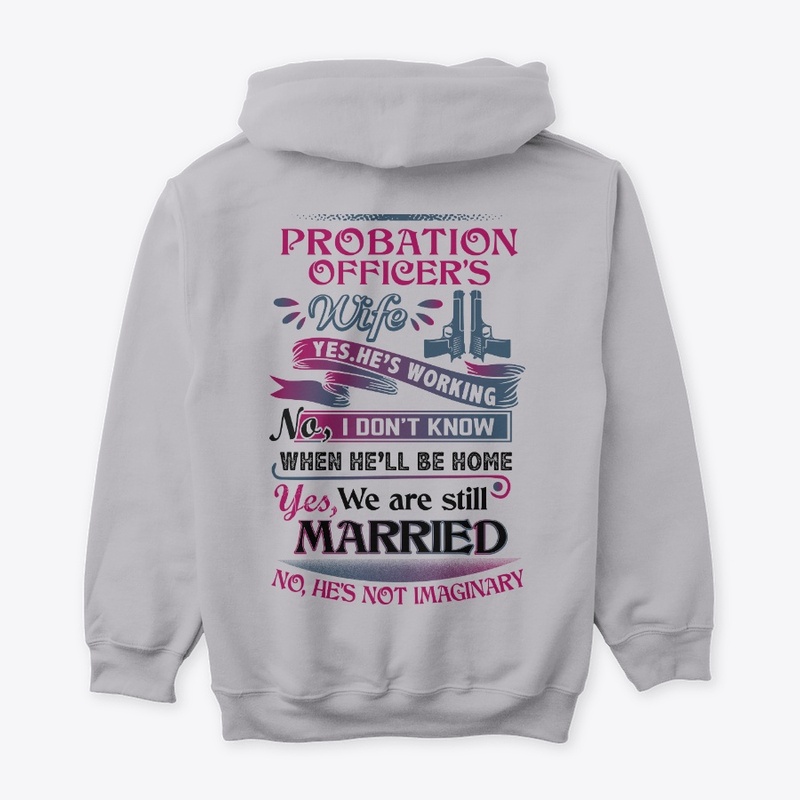 Awesome Probation Officer's wife Shirt