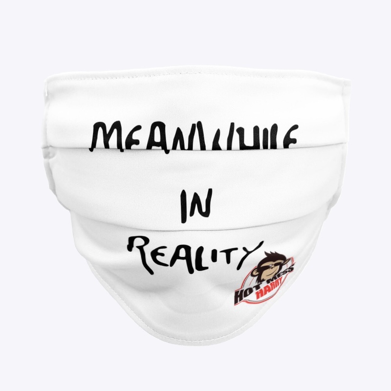 Meanwhile In Reality