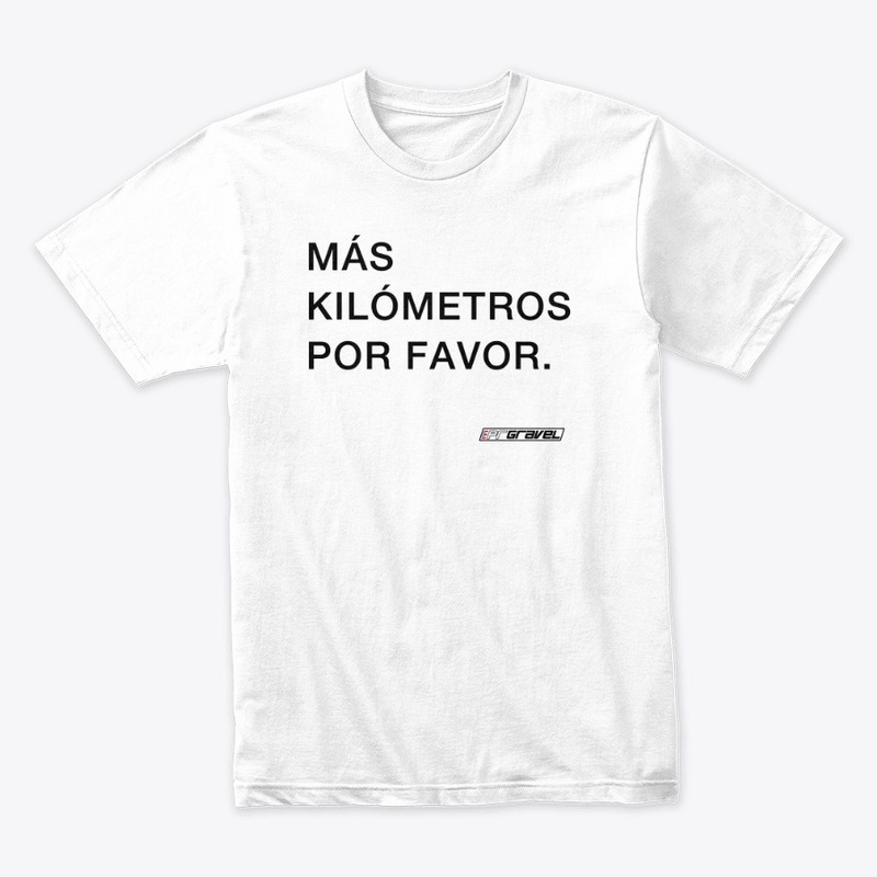 Más Kilómetros Por Favor - Black Text