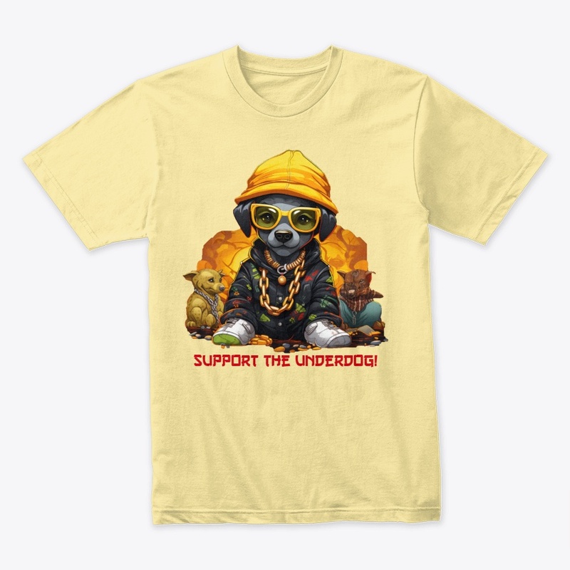 Support The Underdog Tee 2