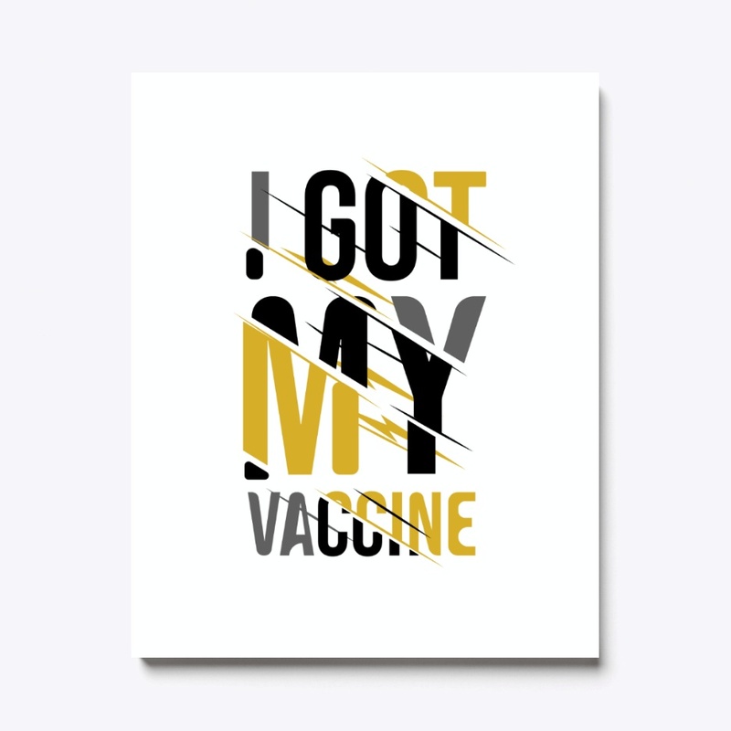 I got my vaccine in written product
