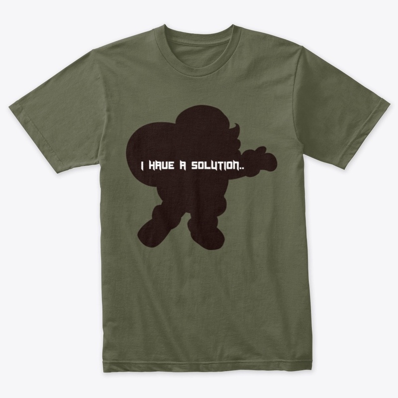 I Have A SOLUTION