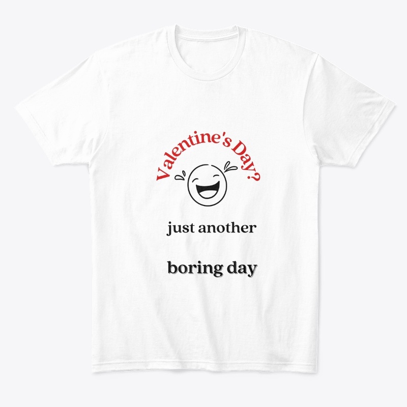 Valentine's day-boring day