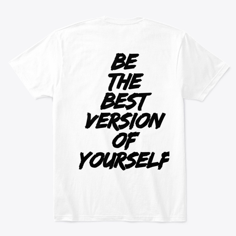 be the best version of yourself