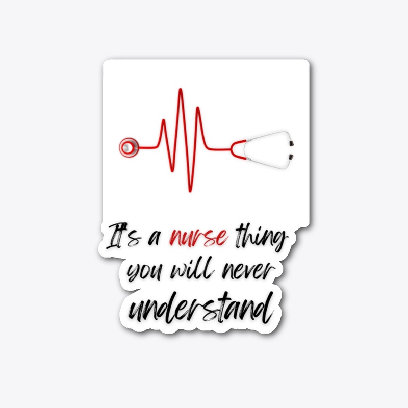 It's a nurse thing 