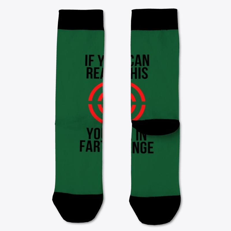 If You Can Read This Youre in Fart Range