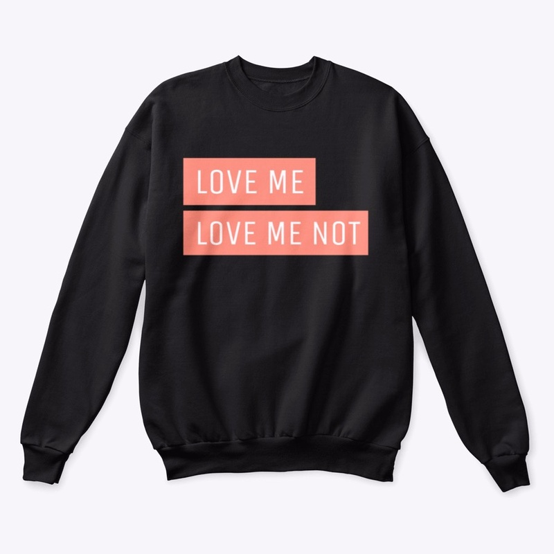 Love Me, Love Me Not
