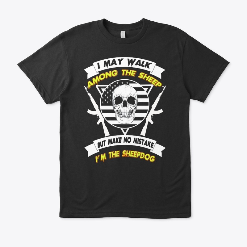 I,m the sheepdog t-shirt