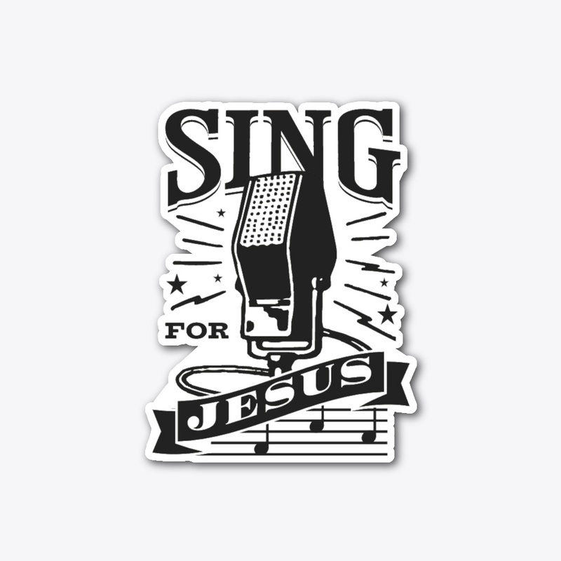 Sing for Jesus - Gospel music lover tee