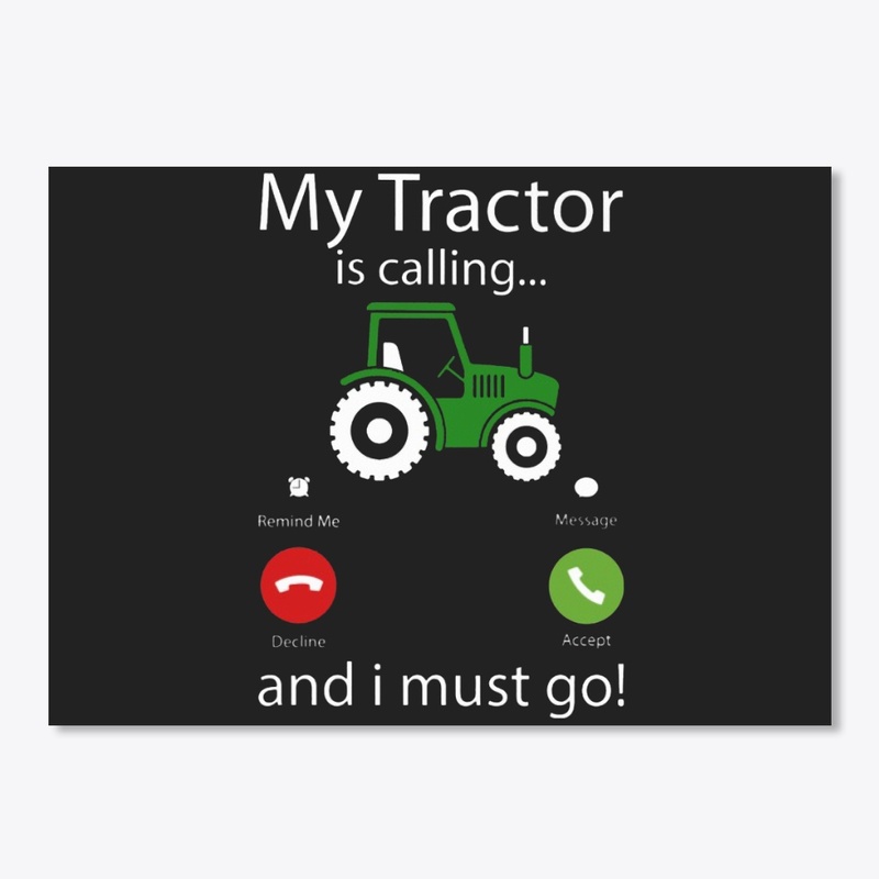My Tractor Is Calling