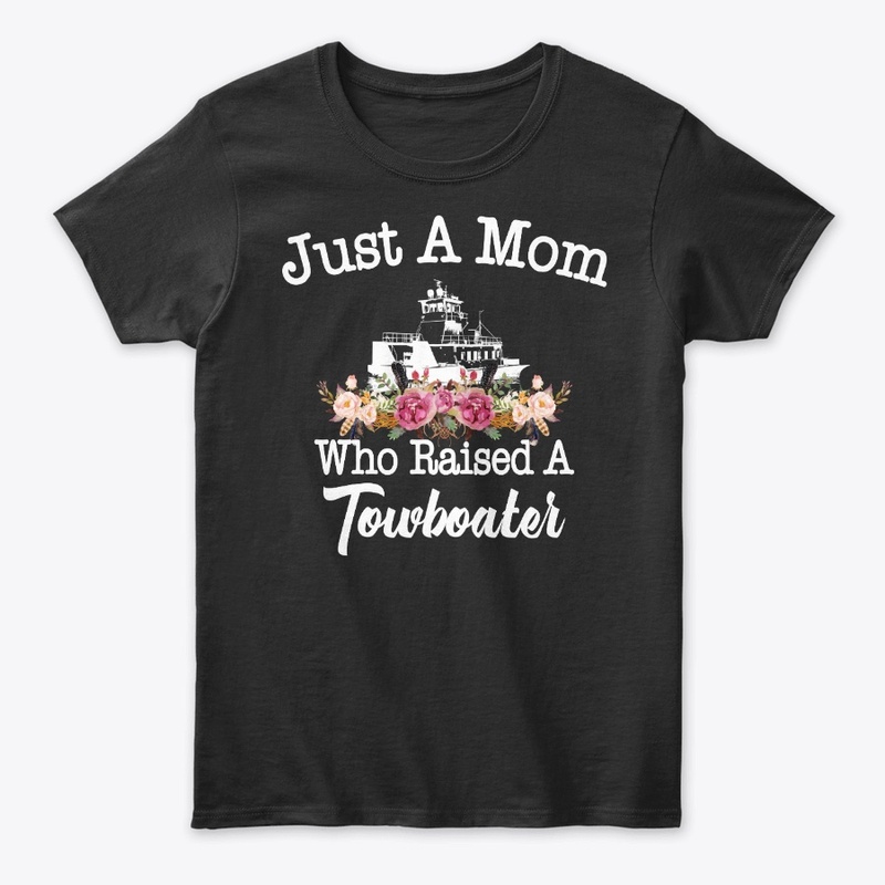 Just A Mom Who Raised A Towboater