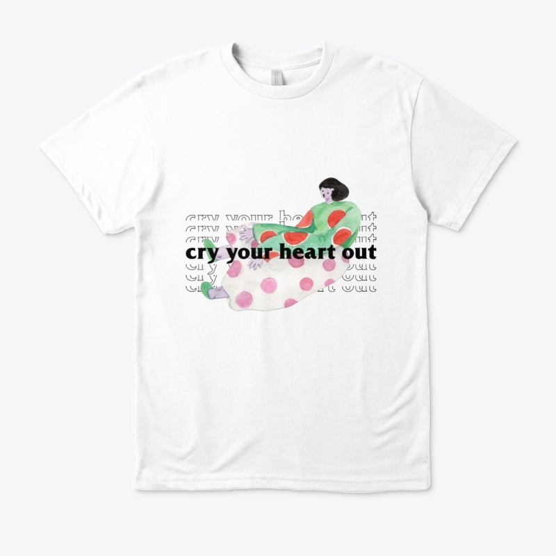 Cry Your Heart Out