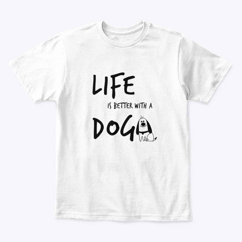 Life is Better with a Dog