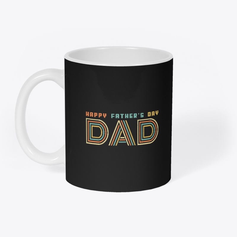 Happy Father's Day Dad T-shirt