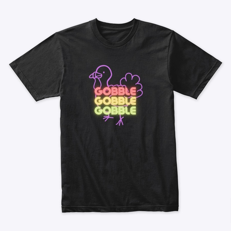 Neon Thanksgiving Turkey Gobble Gobble 