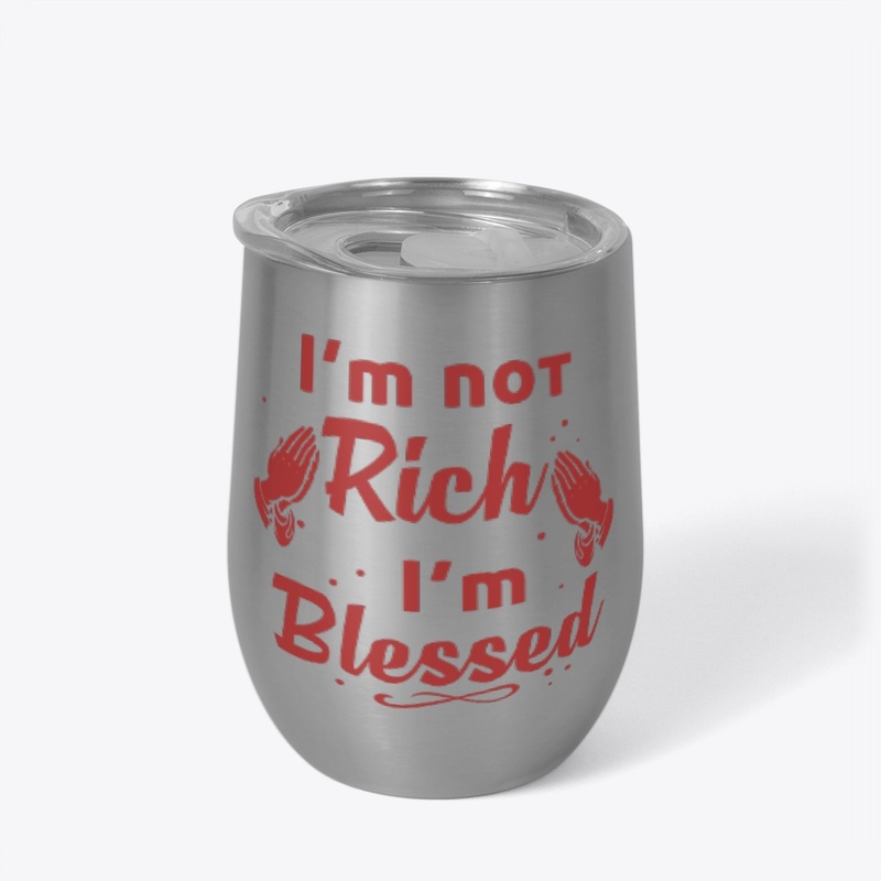Blessed not Rich (Red) Drinkware