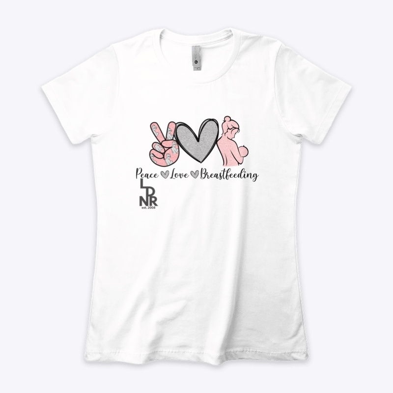 Peace Love Breastfeeding 