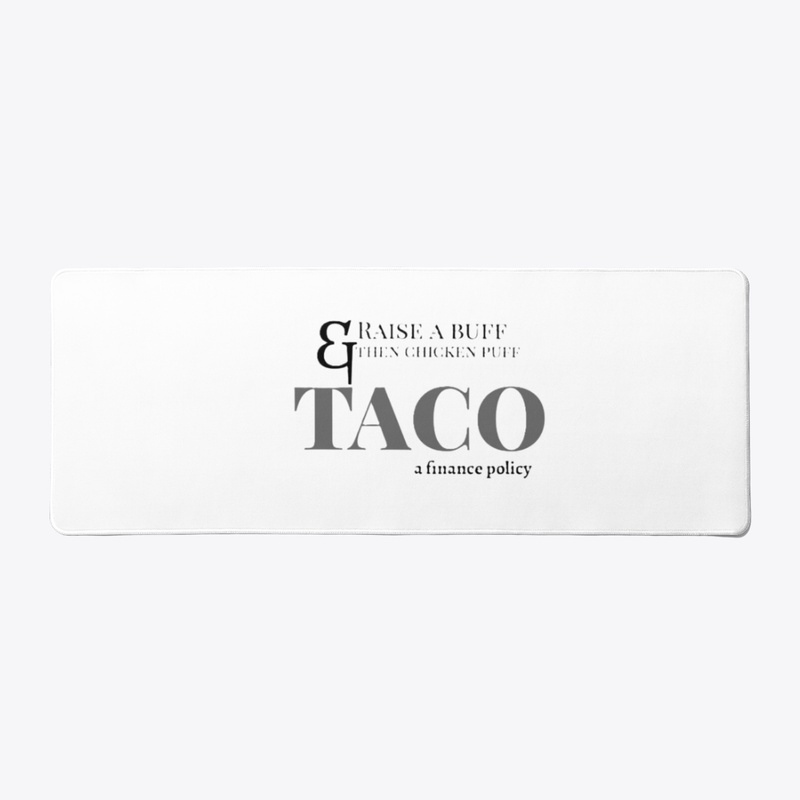 TACO - A Finance Fun