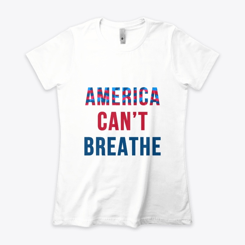 America Can't Breathe