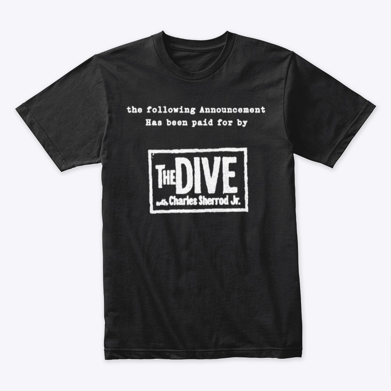 “The DIVE” Announcement Tee 