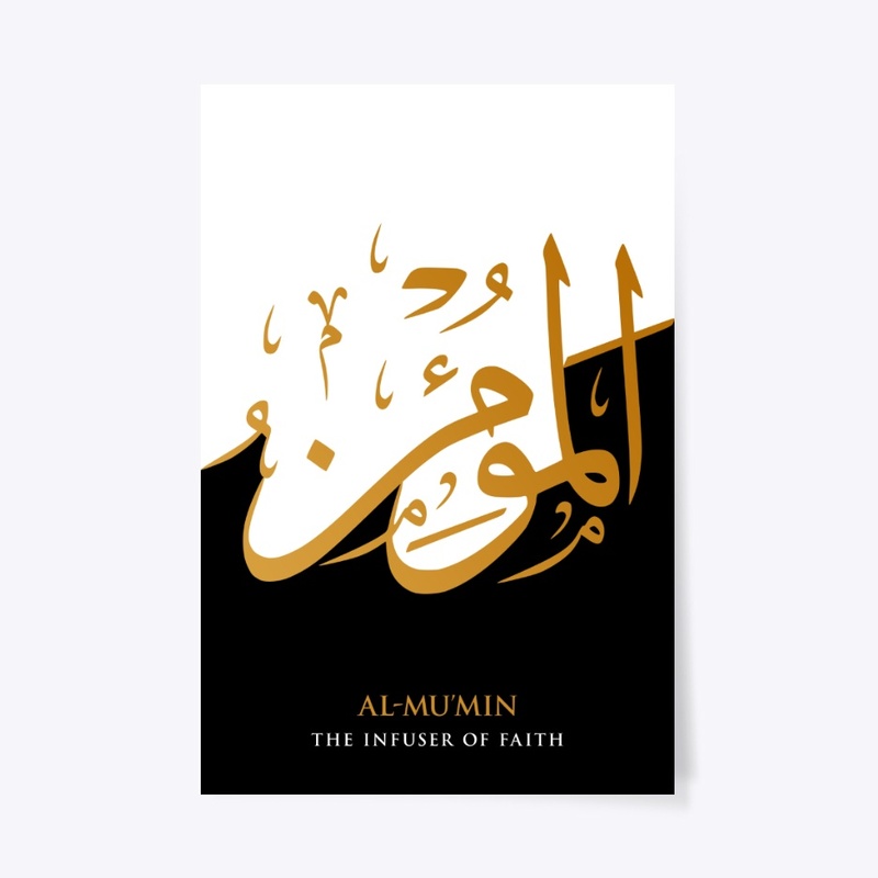 AL-MU'MIN : THE INFUSER OF FAITH