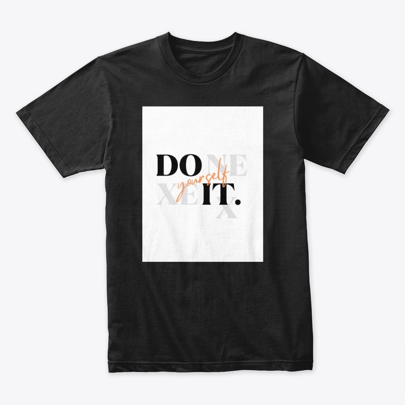 Do yourself it 