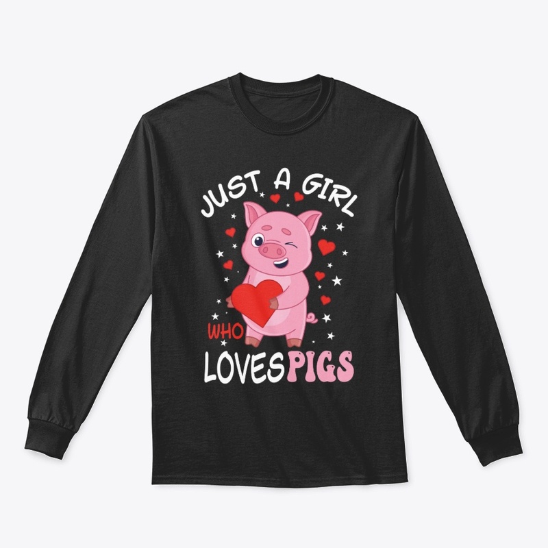 Just A Girl Who Loves Pigs T-Shirt