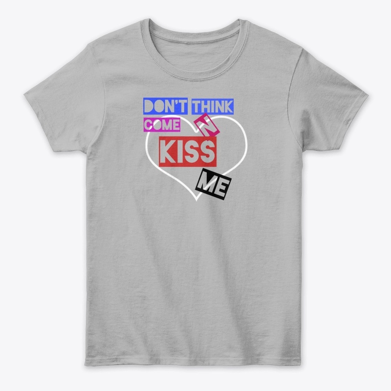 Kiss me 