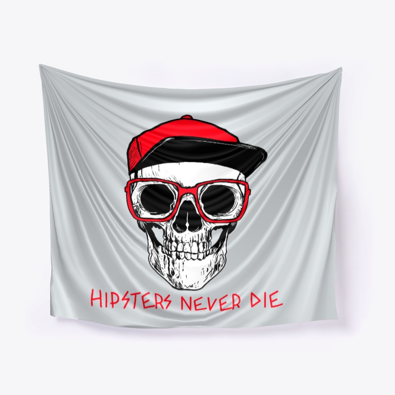 Hipsters Never Die