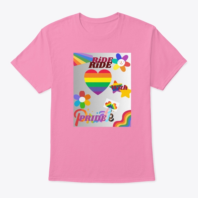 Ride with pride.