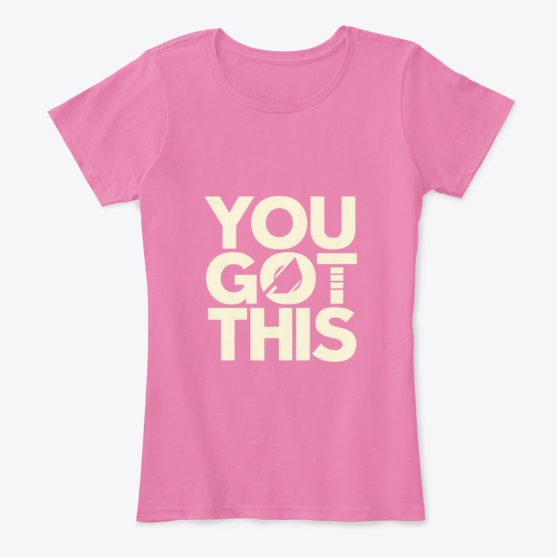 Women's Comfort Tee - You Got This