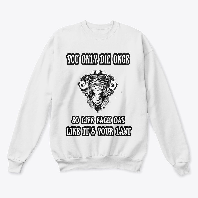 You Only Die Once LADIES LIGHT SIDE