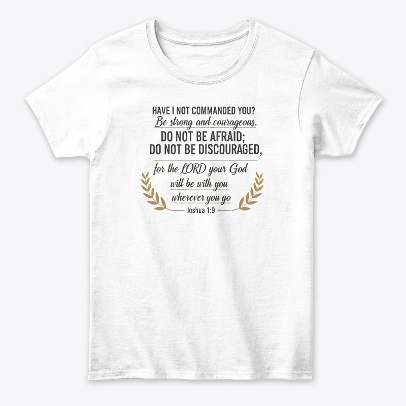 Joshua 1:9 - Be Strong