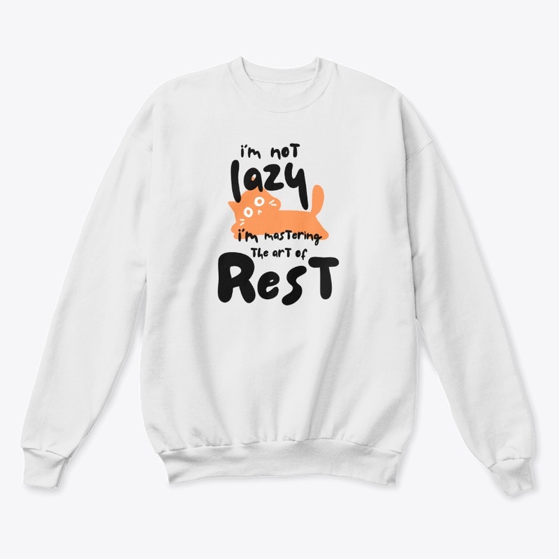 I’m not lazy