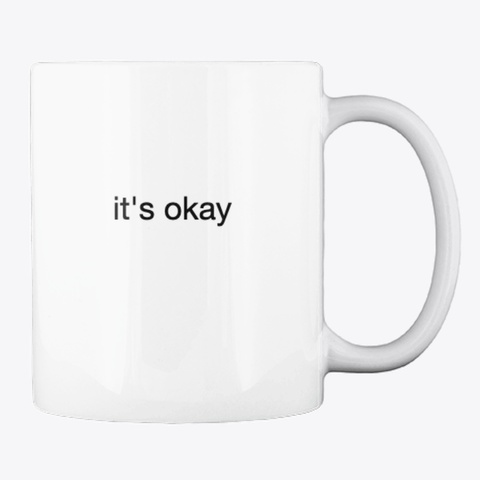 First Time Moms Beyond 35 Podcast Mug White T-Shirt Back
