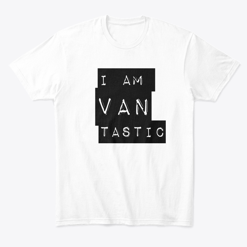 I AM VANTASTIC