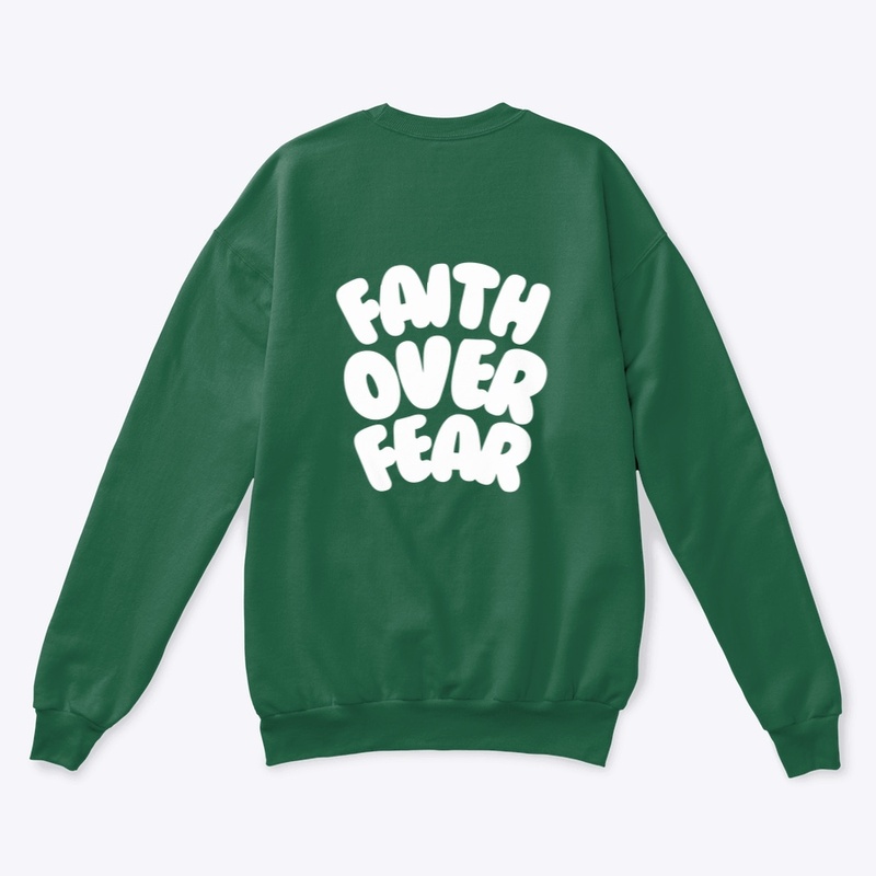 New FAITH OVER FEAR design