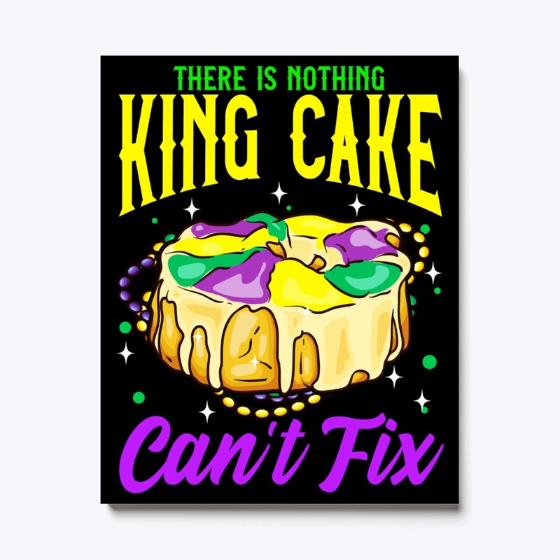 Nothing King Cake Cant Fix Mardi Gras