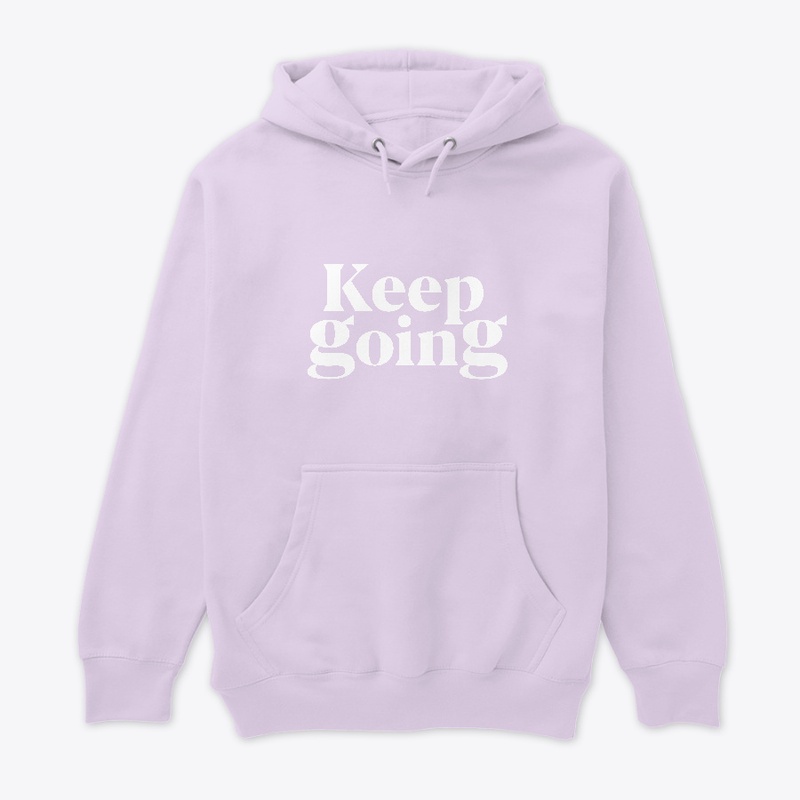 Keep Going | Your Motivation, Worn Daily