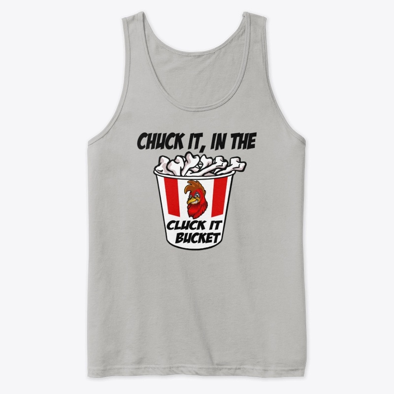 Cluck It Bucket